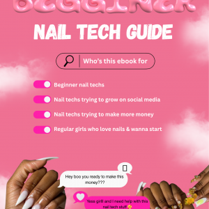 Beginner Nail Tech Guide (E-book)